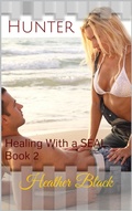 Cover: Hunter (Healing With a SEAL, #2) - Heather Black