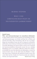 Cover: Welt- und Lebensanschauungen im neunzehnten Jahrhundert - Rudolf Steiner Verlag