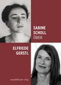 Cover: &Uuml;ber Elfriede Gerstl - Mandelbaum Verlag eG