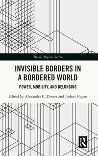 Enlarge image Cover: Invisible Borders in a Bordered World - Routledge