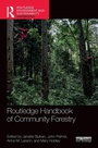 Cover: Routledge Handbook of Community Forestry - Routledge