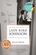 Cover: Lady Bird Johnson: Hiding in Plain Sight - Random House Trade Paperbacks