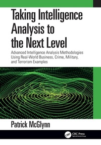 Abbildung von: Taking Intelligence Analysis to the Next Level - CRC Press