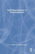 Cover: Exploring Language in Global Contexts - Routledge