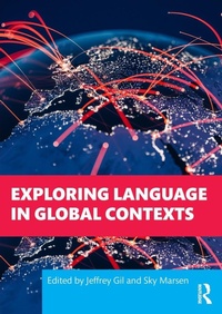 Enlarge image Cover: Exploring Language in Global Contexts - Routledge