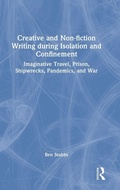 Cover: Creative and Non-fiction Writing during Isolation and Confinement - Routledge