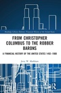 Cover: From Christopher Columbus to the Robber Barons - Routledge