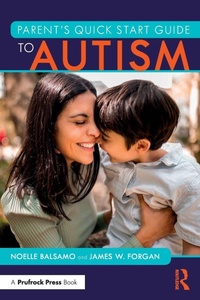 Enlarge image Cover: Parent's Quick Start Guide to Autism - Routledge