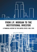 Bild: From J.P. Morgan to the Institutional Investor - Routledge
