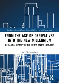 Abbildung von: From the Age of Derivatives into the New Millennium - Routledge