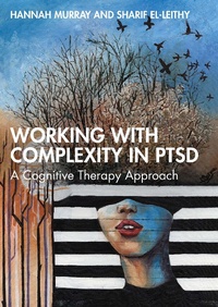 Enlarge image Cover: Working with Complexity in PTSD - Routledge