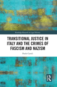 Bild: Transitional Justice in Italy and the Crimes of Fascism and Nazism - Routledge