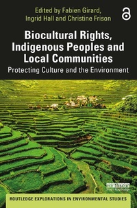 Enlarge image Cover: Biocultural Rights, Indigenous Peoples and Local Communities - Routledge
