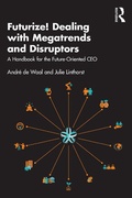 Cover: Futurize! Dealing with Megatrends and Disruptors - Routledge