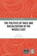 Bild: The Politics of Race and Racialisation in the Middle East - Routledge