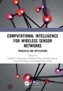 Cover: Computational Intelligence for Wireless Sensor Networks - Chapman & Hall/CRC