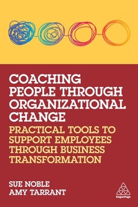 Abbildung von: Coaching People through Organizational Change - Kogan Page Ltd