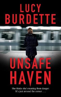 Enlarge image Cover: Unsafe Haven - Severn House