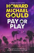 Cover: Pay or Play - Severn House