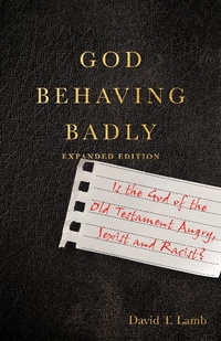 Enlarge image Cover: God Behaving Badly - IVP