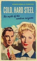 Cover: Cold, Hard Steel - Manchester University Press