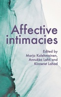 Cover: Affective Intimacies - Manchester University Press