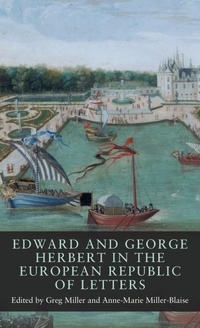 Enlarge image Cover: Edward and George Herbert in the European Republic of Letters - Manchester University Press