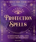 Cover: Protection Spells: Volume 1 - Wellfleet Press