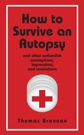 Cover: How To Survive An Autopsy - Regent Press