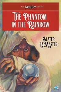 Enlarge image Cover: The Phantom in the Rainbow - Popular Publications
