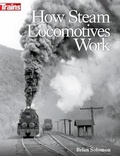 Cover: How Steam Locomotives Work - Kalmbach Media