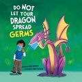 Cover: Do Not Let Your Dragon Spread Germs - Dreamscape Media