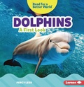 Cover: Dolphins - Lerner Publishing Group