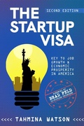 Cover: The Startup Visa - Http: //Www.Watsonimmigrationlaw.com