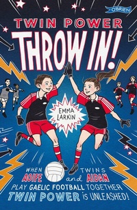 Abbildung von: Twin Power: Throw In! - O'Brien Press Ltd