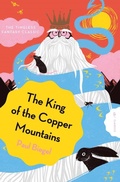 Cover: The King of the Copper Mountains - Pushkin Children's Books