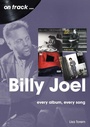 Cover: Billy Joel On Track - Sonicbond Publishing