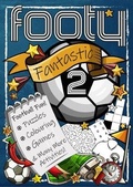 Cover: Footy Fantastic 2 - Independent Publishing Network