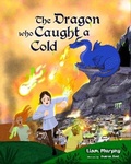 Cover: The Dragon who Caught a Cold - Liam Murphy