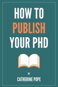 Cover: How to Publish Your PhD - Catherine Pope