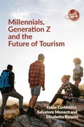 Cover: Millennials, Generation Z and the Future of Tourism - Channel View Publications