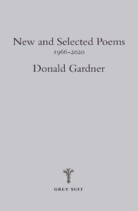 Enlarge image Cover: New and Selected Poems - Grey Suit Editions