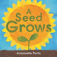 Enlarge image Cover: A seed grows - Scallywag Press