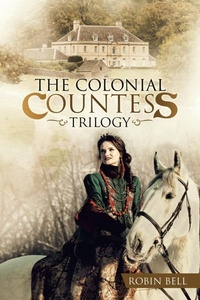 Enlarge image Cover: The Colonial Countess Trilogy - Balboa Press Au