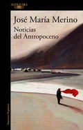 Cover: Noticias del Antropoceno - Espanol Santillana Universidad de Salamanca