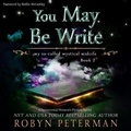 Cover: You May Be Write - Robyn Peterman