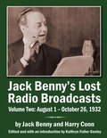 Cover: The Jack Benny Program Radio Scripts, 1932-1936, Volume 2 - BEARMANOR MEDIA