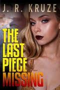 Cover: The Last Piece Missing (Ghost Hunters Mystery Parables) - Living Sensical Press