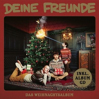Abbildung von: Deine Freunde: Das Weihnachtsalbum - Universal Music