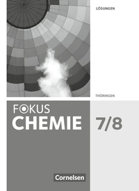 Abbildung von: Fokus Chemie - Neubearbeitung - Gymnasium Thüringen - 7./8. Schuljahr - Cornelsen Verlag
